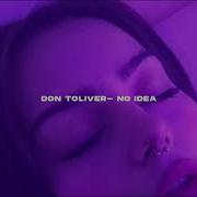 Don Toliver No Idea Slowed Down