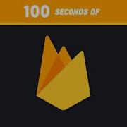 Firebase In 100 Seconds Fireship