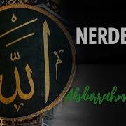 Abdurrahman Önül Nerdesin
