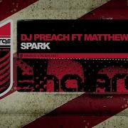 Spark Marco V Remix Edit Feat Matthew Ryan Dj Preach