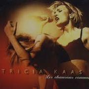 Patricia Kaas Les Chansons Commencent Live Version