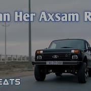 Resad Vuqar Orxan Qelyan Her Axsam Probeats Remix