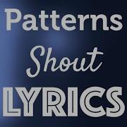 Patterns Shout