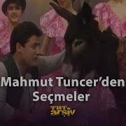 Mahmut Tuncer Nostalji