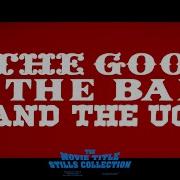 Titles From The Good The Bad The Ugly 1966 Ennio Morricone