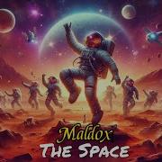 Maldox The Space Studio Mix