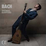 Cello Suite No 1 In G Major Bwv 1007 Arranged For Lute By Thomas Dunford I Prélude Thomas Dunford