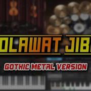 Sholawat Jibril Gothic Metal Version Ifan Denny