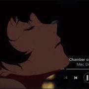 Chamber Of Reflection Mac Demarco Slowed To Perfection Myracon Gallano