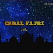 Indal Fajri Kuntu Usholi Lirik Lagu Versi Sholawat