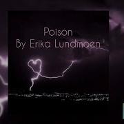 Erika Landmoen Poison Speed Up Tiktok Version I C Vibes