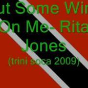 Rita Jones Put Some Wine On Me