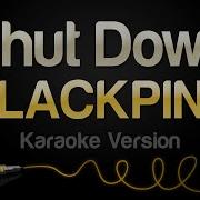 Blackpink Shut Down Bridge Version Instrumental