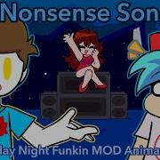 Friday Night Funkin Mod Nonsense Song Fnf Animation Ft Nonsense
