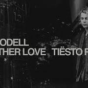 Tom Odell Another Love Tiësto Remix Tiësto