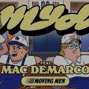 Myd Moving Men Feat Mac Demarco