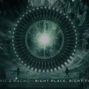 Mavic Magno Right Place Right Time Extended Mix
