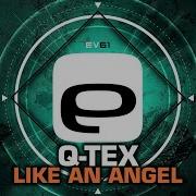 Like An Angel Qtex