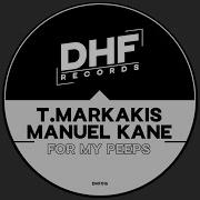 T Markakis Manuel Kane For My Peeps
