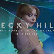 Becky Hill I Got You