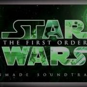 Star Wars Episode Vii First Order Theme Inofficial Fanmade Soundtrack