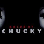 The Bridge Chucky Ost