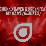 My Name Feat Bishøp Louders Remix