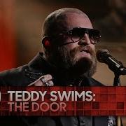 Teddy Swims The Door Live