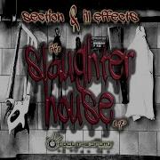 Slaughter House Ill Effects