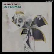 Dj Format Fabriclive 27