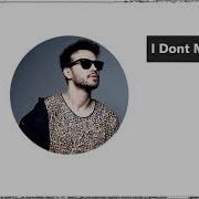 Ilkan Gunuc Osman Altun I Don T Mind Extended