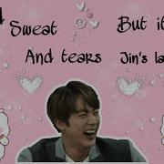 Blood Sweat And Tears But It S Jin Laugh