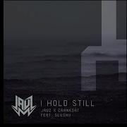 Crankdat I Hold Still