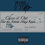 Checc It Out Feat Maxo Kream Unotheactivist Young Lito