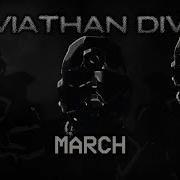 Leviathan Diver Marching Chant