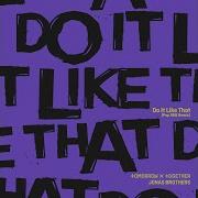 Tomorrow X Together Jonas Brothers Do It Like That Pop R B Remix