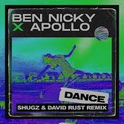Ben Nicky Apollo Dance Shugz David Rust Remix Mixed