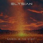 Elysian Sparks In The Night