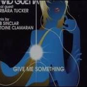 Give Me Something Fonkyfunk Mix David Guetta Barbara Tucker Joachim