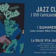 Summertime La Dolce Vita Jazz Quartet Smooth Jazz Playaudio Smooth Jazz And More