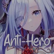 Nightcore Anti Hero