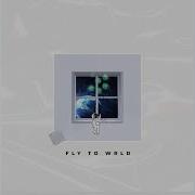 Даня Отэ Fly To Wrld