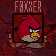 Angry Birds Foxxer Phonk