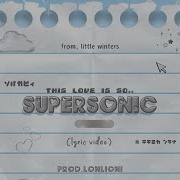 Supersonic Little Winter