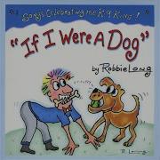 If I Were A Dog Robbie Long