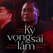Nguyễn Đình Vũ Kỳ Vọng Sai Lầm