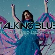 Talking Blue La Rosa Azul Italo Disco Instrumental Modern Talking Style