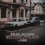 Bob One Welcome2Poland Feat Kobik