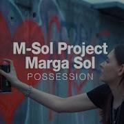 M Sol Project Possession