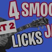 Get Smooth Jazz Lickspart 2